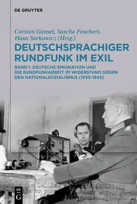 Gansel / Feuchert / Sarkowicz |  Deutschsprachiger Rundfunk im Exil | Buch |  Sack Fachmedien