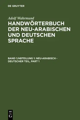 Wahrmund |  Neu-arabisch - deutscher Teil | eBook | Sack Fachmedien