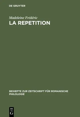 Frédéric |  La repetition | eBook | Sack Fachmedien