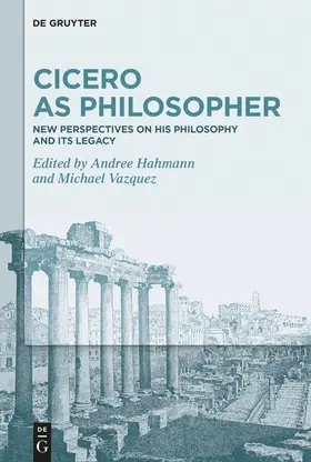 Hahmann / Vazquez |  Cicero as Philosopher | Buch |  Sack Fachmedien