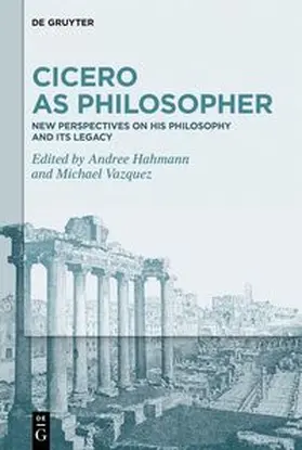 Hahmann / Vazquez |  Cicero as Philosopher | eBook | Sack Fachmedien