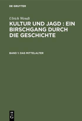 Wendt |  Das Mittelalter | eBook | Sack Fachmedien