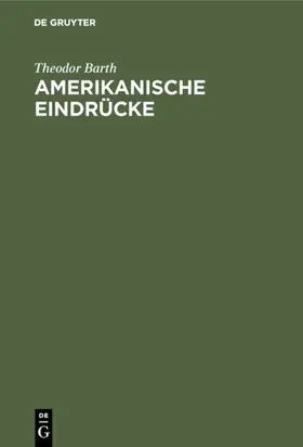 Barth |  Amerikanische Eindrücke | eBook | Sack Fachmedien