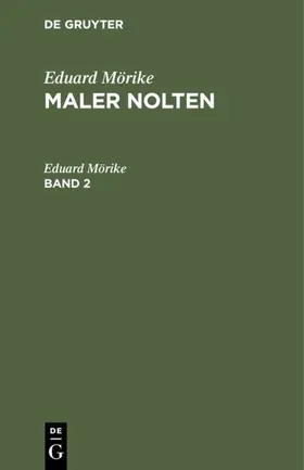 Mörike | Eduard Mörike: Maler Nolten. Band 2 | E-Book | sack.de