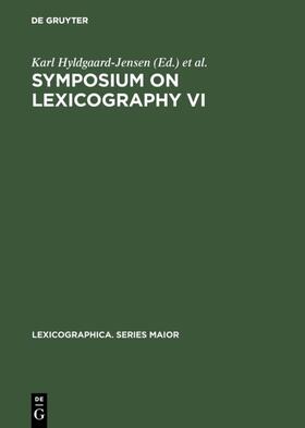 Hyldgaard-Jensen / Symposium on Lexicography &lt;6 / Symposium on Lexicography <6 |  Symposium on Lexicography VI | eBook | Sack Fachmedien