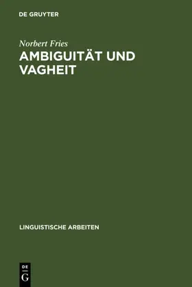 Fries |  Ambiguität und Vagheit | eBook | Sack Fachmedien