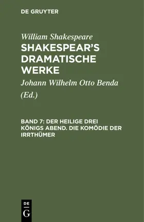 Benda / Shakespeare |  Der heilige drei Königs Abend. Die Komödie der Irrthümer | eBook | Sack Fachmedien