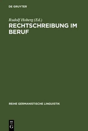 Hoberg |  Rechtschreibung im Beruf | eBook | Sack Fachmedien