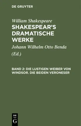 Benda / Shakespeare |  Die lustigen Weiber von Windsor. Die beiden Veroneser | eBook | Sack Fachmedien