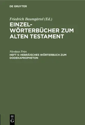 Fries |  Hebräisches Wörterbuch zum Dodekapropheton | eBook | Sack Fachmedien