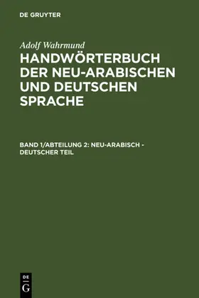 Wahrmund |  Neu-arabisch - deutscher Teil | eBook | Sack Fachmedien