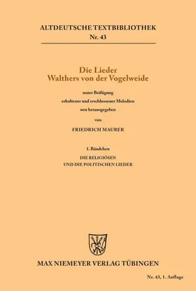 Maurer |  Die Lieder Walthers von der Vogelweide | eBook | Sack Fachmedien