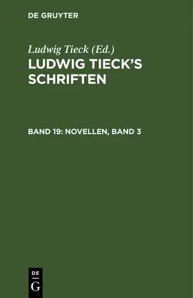 Tieck |  [Glück giebt Verstand. Der funfzehnte November. Tod des Dichters] | eBook | Sack Fachmedien