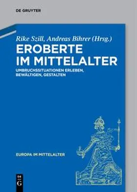 Bihrer / Szill |  Eroberte im Mittelalter | Buch |  Sack Fachmedien