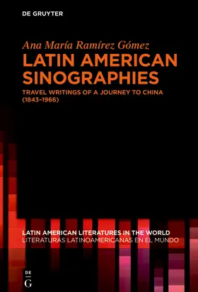 Ramírez Gómez |  Latin American Sinographies | Buch |  Sack Fachmedien