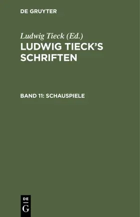 Tieck |  Schauspiele | eBook | Sack Fachmedien