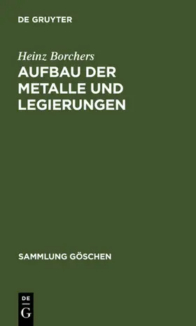 Borchers |  Aufbau der Metalle und Legierungen | eBook | Sack Fachmedien