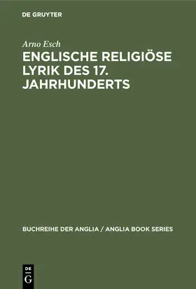 Esch |  Englische religiöse Lyrik des 17. Jahrhunderts | eBook | Sack Fachmedien