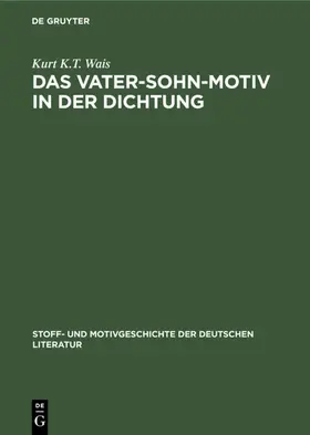 Wais |  Das Vater-Sohn-Motiv in der Dichtung | eBook | Sack Fachmedien