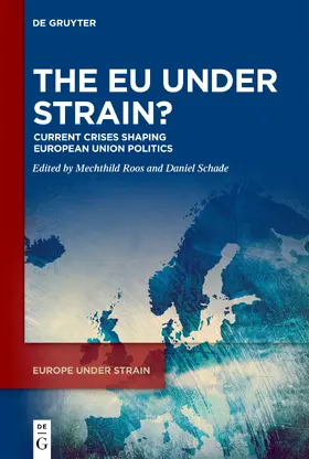 Roos / Schade |  The EU under Strain? | Buch |  Sack Fachmedien