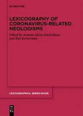 Kernerman / Klosa-Kückelhaus |  Lexicography of Coronavirus-related Neologisms | Buch |  Sack Fachmedien