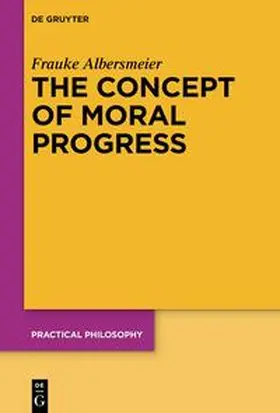 Albersmeier |  The Concept of Moral Progress | Buch |  Sack Fachmedien