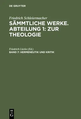 Lücke |  Hermeneutik und Kritik mit besonderer Beziehung auf das Neue Testament | eBook | Sack Fachmedien