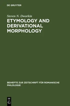 Dworkin |  Etymology and Derivational Morphology | eBook | Sack Fachmedien