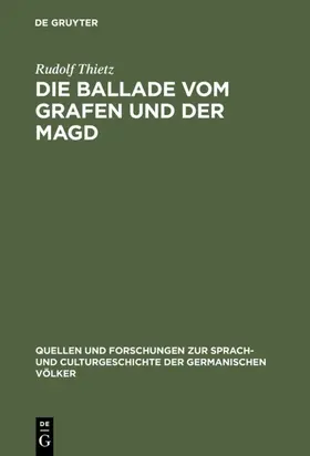 Thietz |  Die Ballade vom Grafen und der Magd | eBook | Sack Fachmedien