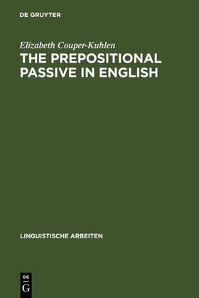 Couper-Kuhlen |  The prepositional passive in English | eBook | Sack Fachmedien