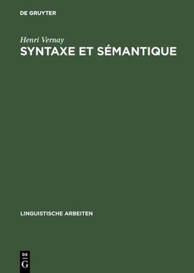 Vernay |  Syntaxe et sémantique | eBook | Sack Fachmedien