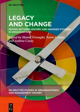 Foroughi / Casey / Coman |  Legacy and Change | Buch |  Sack Fachmedien