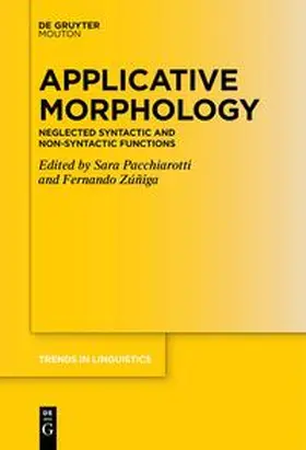 Zuniga / Pacchiarotti |  Applicative Morphology | Buch |  Sack Fachmedien