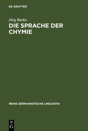 Barke |  Die Sprache der Chymie | eBook | Sack Fachmedien