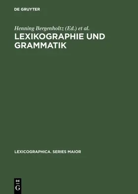 Bergenholtz / Mugdan / Essen&gt |  Lexikographie und Grammatik | eBook | Sack Fachmedien