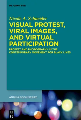 Schneider |  Visual Protest, Viral Images, and Virtual Participation | Buch |  Sack Fachmedien