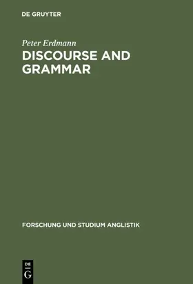 Erdmann |  Discourse and Grammar | eBook | Sack Fachmedien