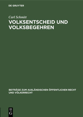 Schmitt |  Volksentscheid und Volksbegehren | eBook | Sack Fachmedien