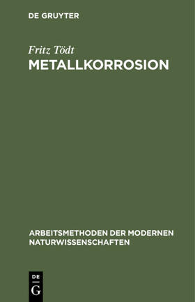 Tödt |  Metallkorrosion | eBook | Sack Fachmedien