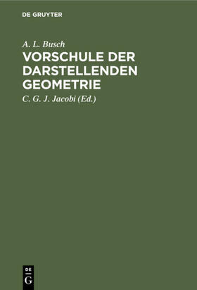 Busch / Jacobi |  Vorschule der darstellenden Geometrie | eBook | Sack Fachmedien