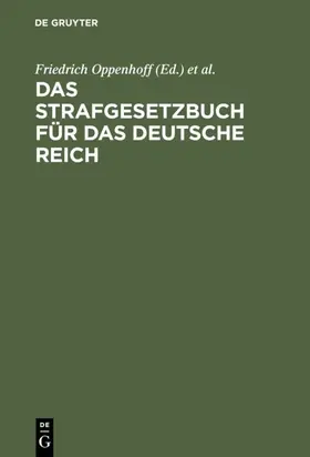 Oppenhoff |  Das Strafgesetzbuch für das Deutsche Reich | eBook | Sack Fachmedien