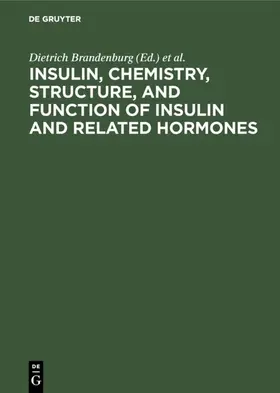 Brandenburg / Wollmer |  Insulin, chemistry, structure, and function of insulin and related hormones | eBook | Sack Fachmedien