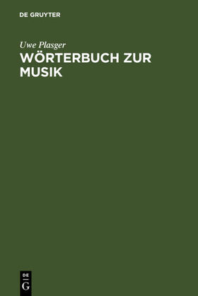 Plasger |  Wörterbuch zur Musik / Dictionnaire de la terminologie musicale | eBook | Sack Fachmedien