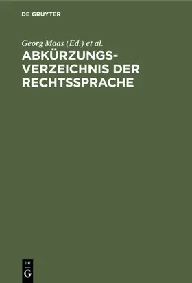 Maas / Magnus |  Abkürzungsverzeichnis der Rechtssprache | eBook | Sack Fachmedien