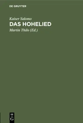 Thilo / Salomo |  Das Hohelied | eBook | Sack Fachmedien