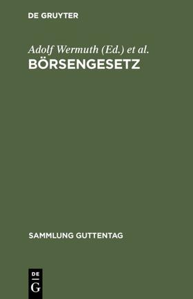 Wermuth / Brendel / Hemptenmacher |  Börsengesetz | eBook | Sack Fachmedien