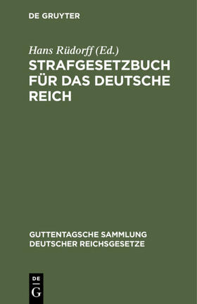 Rüdorff |  Strafgesetzbuch für das Deutsche Reich | eBook | Sack Fachmedien