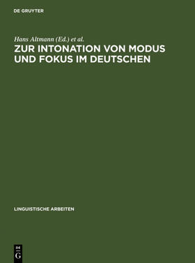 Altmann / Batliner / Oppenrieder |  Zur Intonation von Modus und Fokus im Deutschen | eBook | Sack Fachmedien