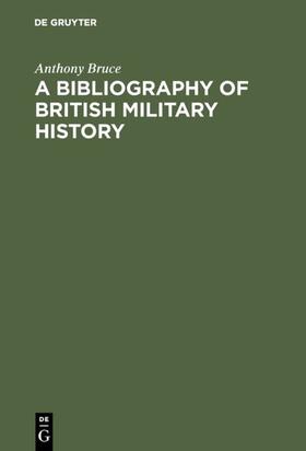 Bruce |  A bibliography of British military history | eBook | Sack Fachmedien