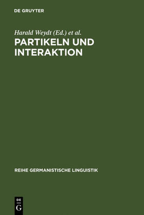 Weydt / Berlin / West&gt |  Partikeln und Interaktion | eBook | Sack Fachmedien